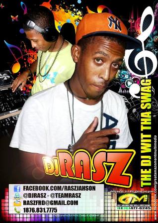 DJ Rasz - The DJ With The Swag