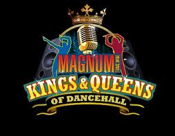 Magnum Kings and Queen of Dancehall 2011